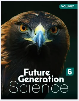 Future Generation Science, Grade 6
